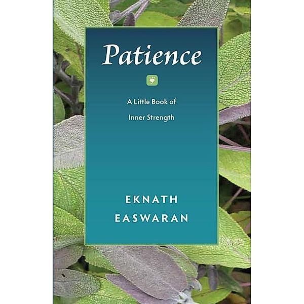 Patience / Pocket Wisdom Bd.2, Eknath Easwaran