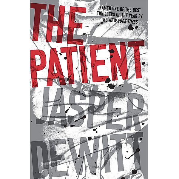 Patient, Jasper DeWitt