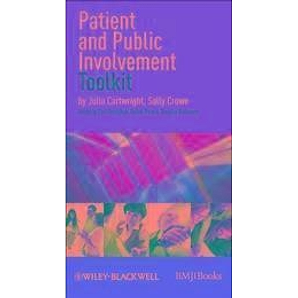 Patient and Public Involvement Toolkit, Julia Cartwright, Sally Crowe