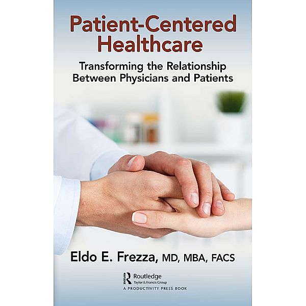 Patient-Centered Healthcare, Eldo Frezza