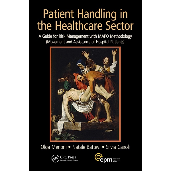 Patient Handling in the Healthcare Sector, Olga Menoni, Natale Battevi, Silvia Cairoli