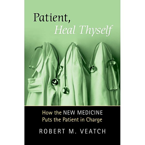 Patient, Heal Thyself, Robert Veatch