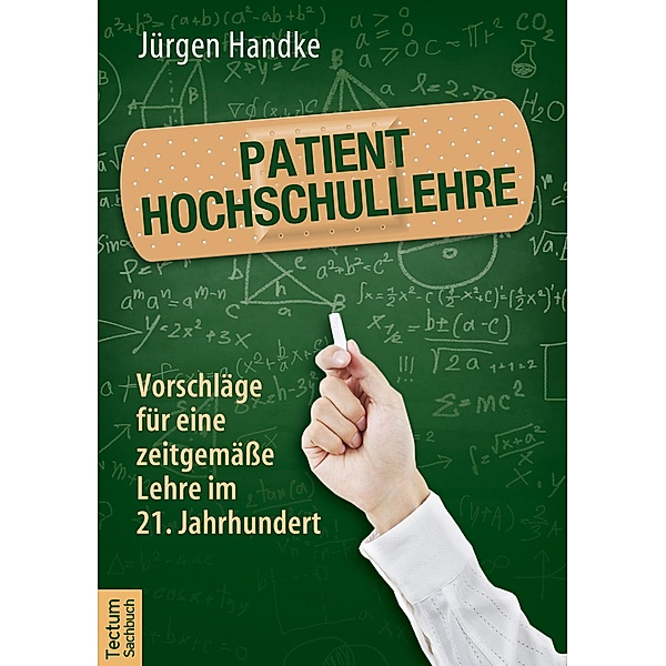 Patient Hochschullehre, Jürgen Handke