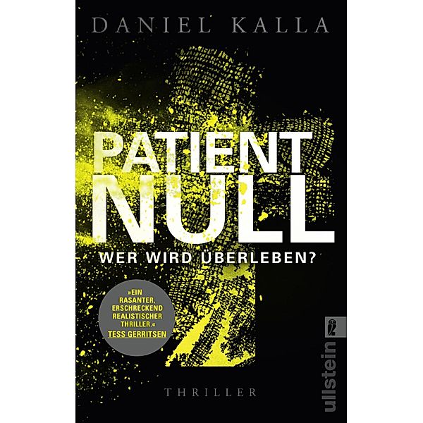 Patient Null - Wer wird überleben?, Daniel Kalla