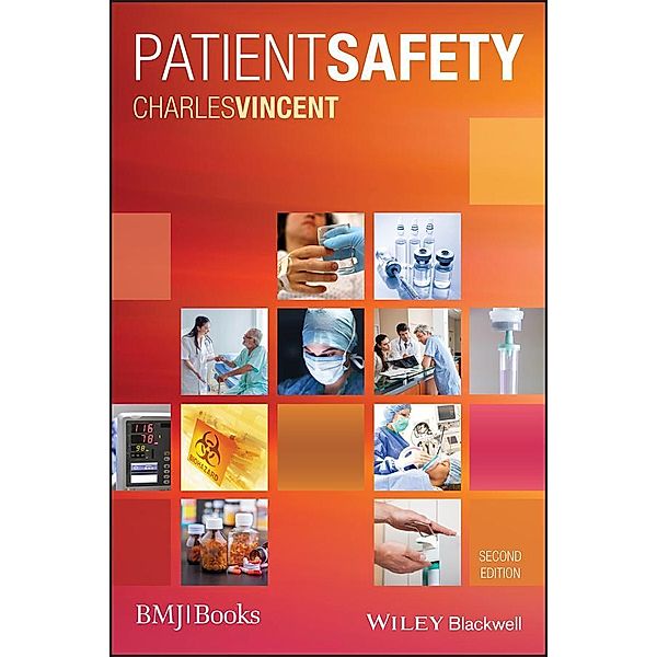 Patient Safety, Charles Vincent