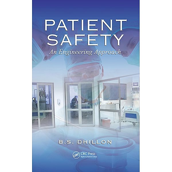 Patient Safety, B. S. Dhillon