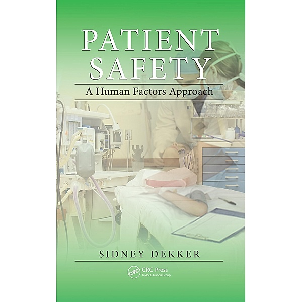 Patient Safety, Sidney Dekker