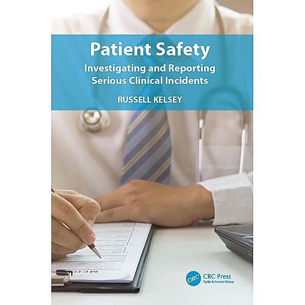 Patient Safety, Russell Kelsey