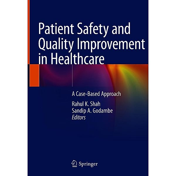 Patient Safety and Quality Improvement in Healthcare