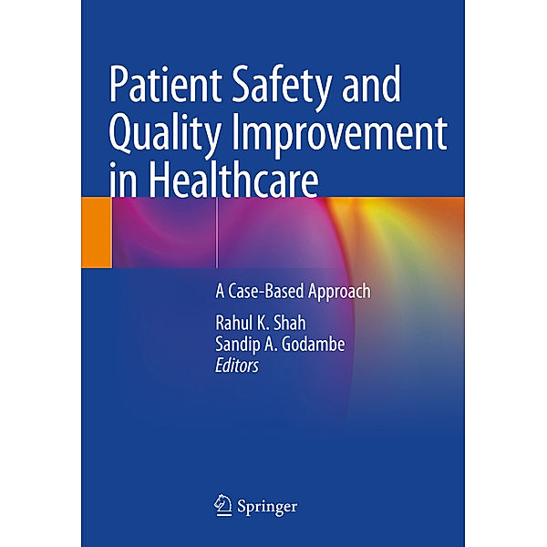 Patient Safety and Quality Improvement in Healthcare