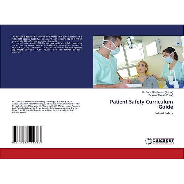 Patient Safety Curriculum Guide, Sana Al Mahmoud, Ayaz Ahmad