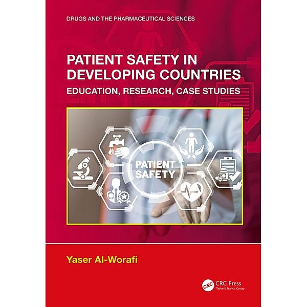 Patient Safety in Developing Countries, Yaser Al-Worafi
