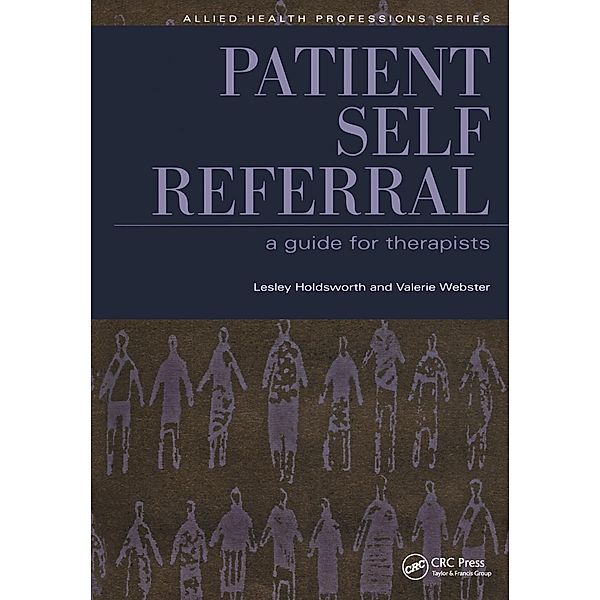 Patient Self Referral, Lesley Holdsworth, Valerie Webster, Parminder Judge