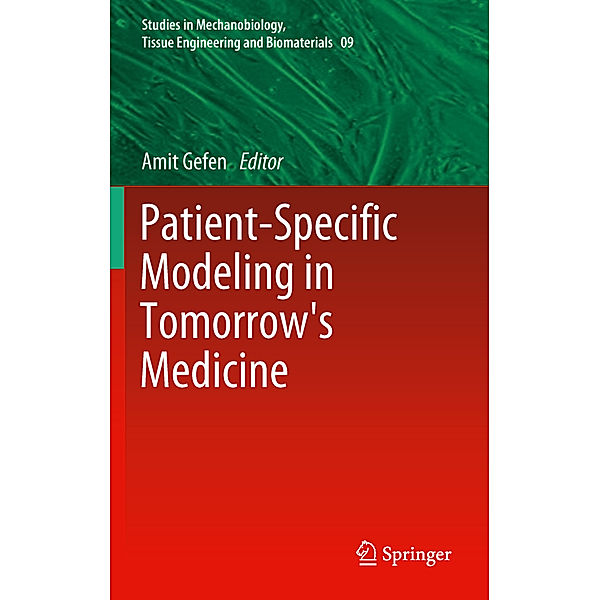 Patient-Specific Modeling in Tomorrow's Medicine