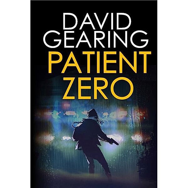 Patient Zero, David Gearing