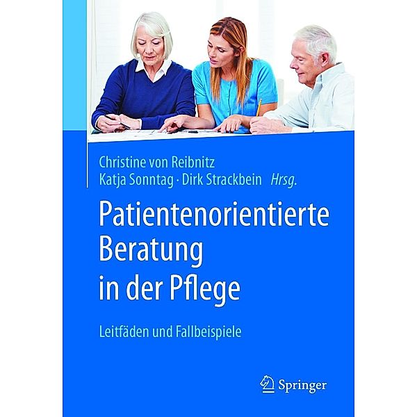 Patientenorientierte Beratung in der Pflege