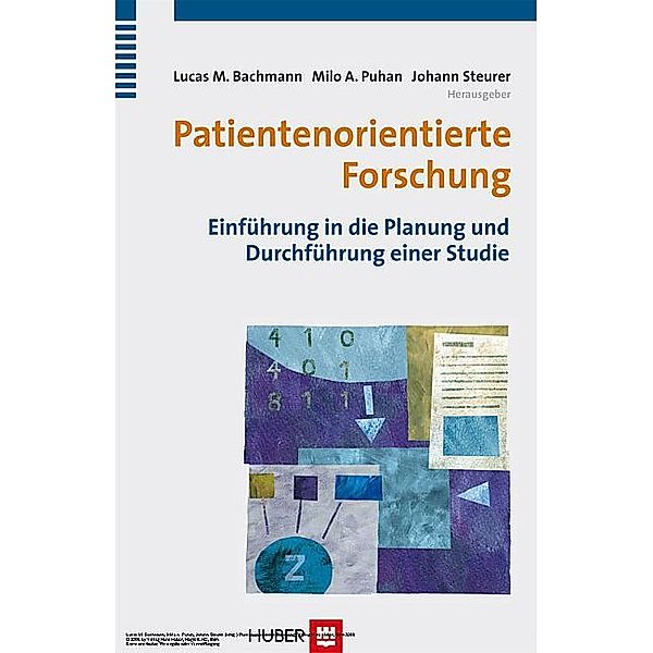 Patientenorientierte Forschung, Lucas M Bachmann, Milo A Puhan, Johann Steurer