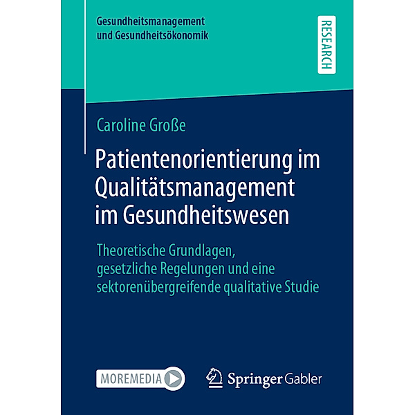 Patientenorientierung im Qualitätsmanagement im Gesundheitswesen, Caroline Große
