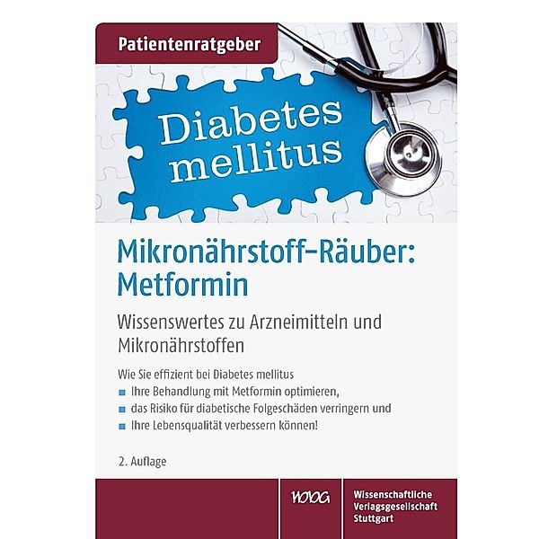 Patientenratgeber / Diabetes mellitus Mikronährstoff-Räuber: Metformin, Uwe Gröber, Klaus Kisters