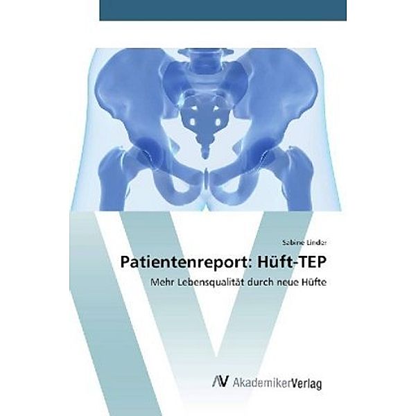 Patientenreport: Hüft-TEP, Sabine Linder