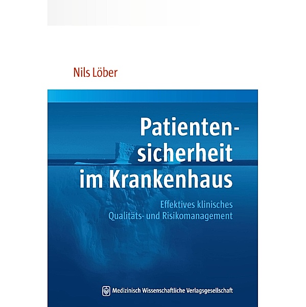 Patientensicherheit im Krankenhaus, Nils Löber