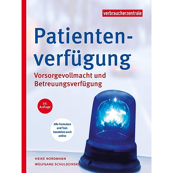 Patientenverfügung, Heike Nordmann, Wolfgang Schuldzinski