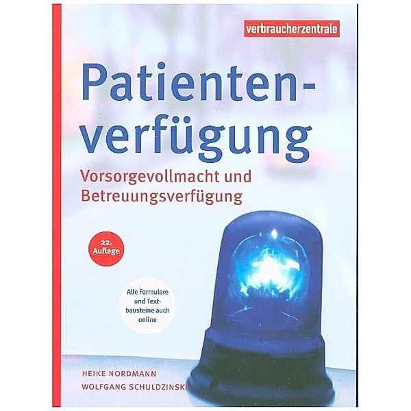 Patientenverfügung, Heike Nordmann, Wolfgang Schuldzinski