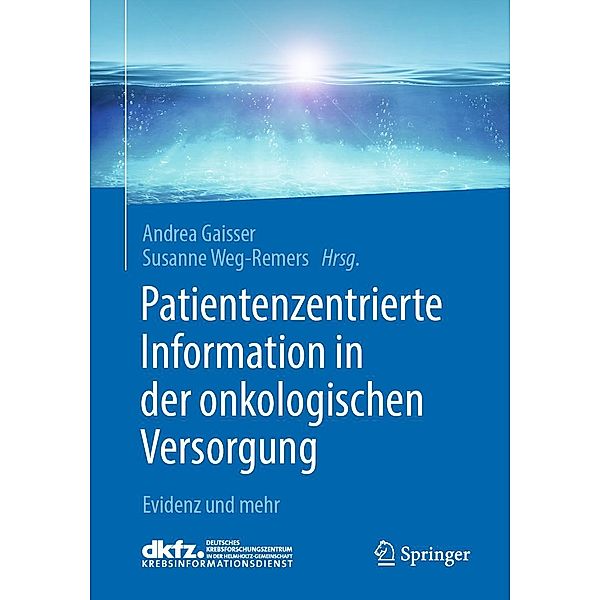 Patientenzentrierte Information in der onkologischen Versorgung