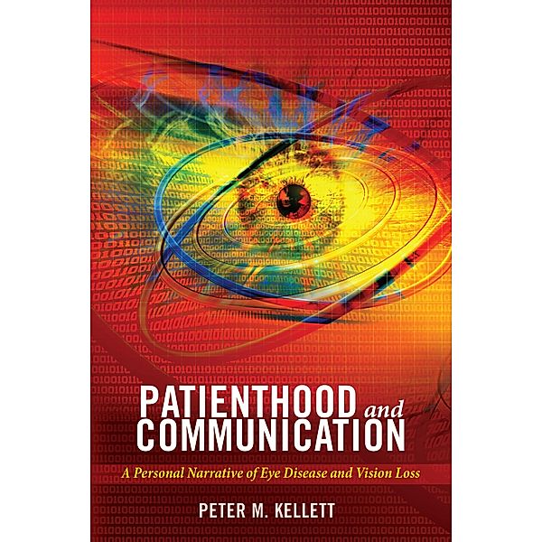 Patienthood and Communication / Health Communication Bd.13, Peter M. Kellett