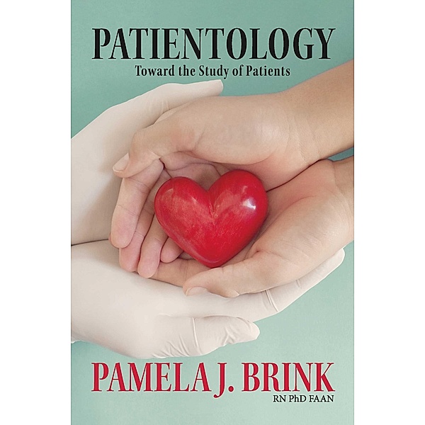 Patientology, Pamela J. Brink