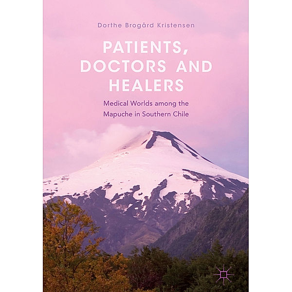 Patients, Doctors and Healers, Dorthe Brogård Kristensen