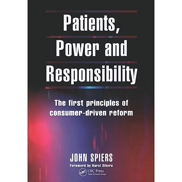 Patients, Power and Responsibility, John Spiers