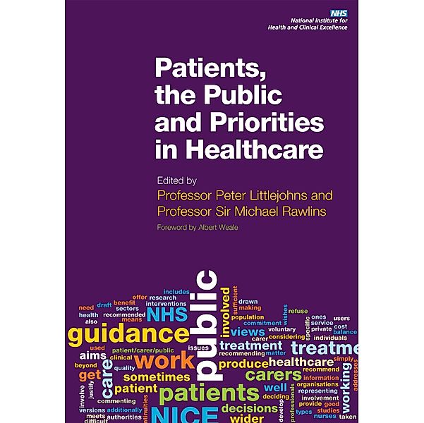 Patients, the Public and Priorities in Healthcare, Peter Littlejohns, Michael Rawlins