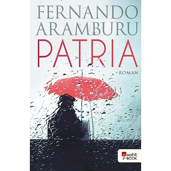 Patria, Fernando Aramburu