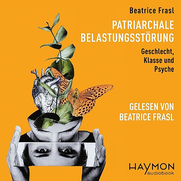 Patriarchale Belastungsstörung, Beatrice Frasl