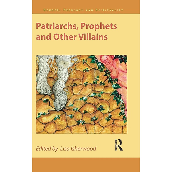 Patriarchs, Prophets and Other Villains