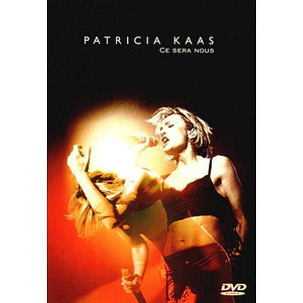 Patricia Kaas - Ce Sera Nous, Patricia Kaas