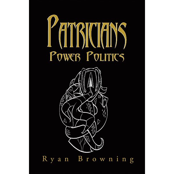 Patricians, Ryan Browning