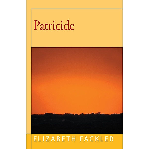 Patricide, Elizabeth Fackler