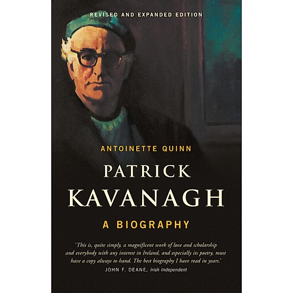 Patrick Kavanagh, A Biography, Antoinette Quinn