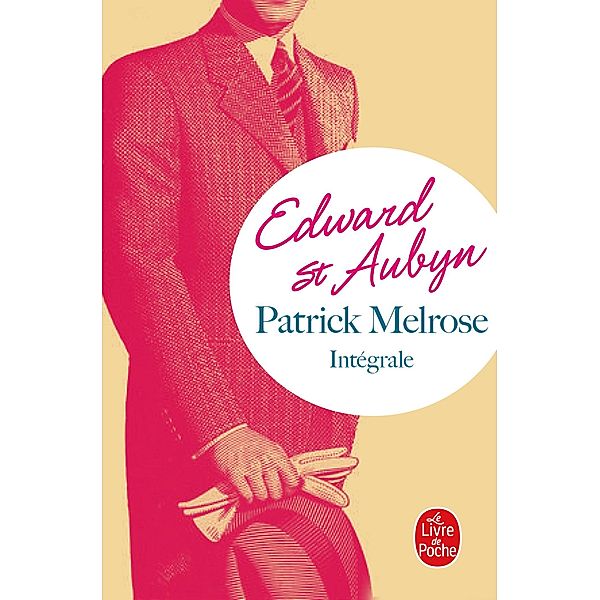 Patrick Melrose, l'intégrale / Majuscules, Edward St Aubyn