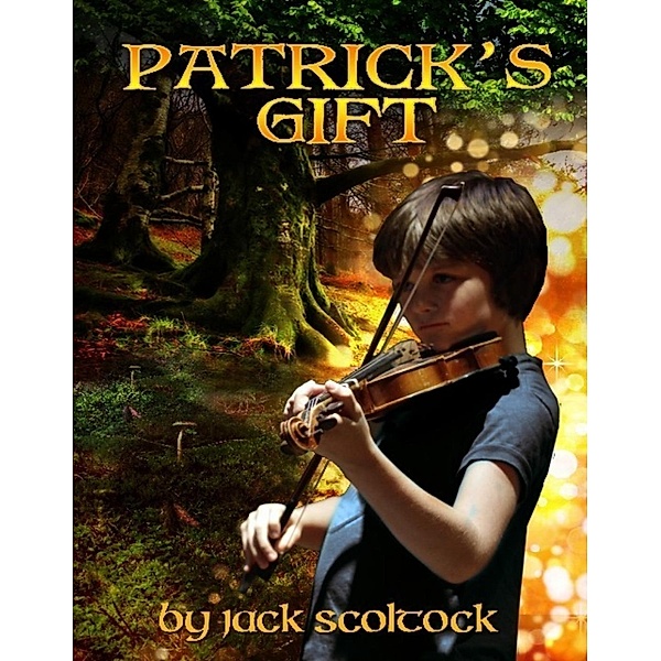 Patrick's Gift, Jack Scoltock