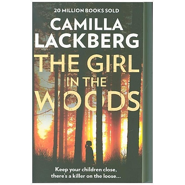 Patrik Hedstrom and Erica Falck / Book 10 / The Girl in the Woods, Camilla Läckberg