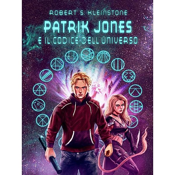 Patrik Jones e il Codice dell'Universo, Robert S. Kleinstone