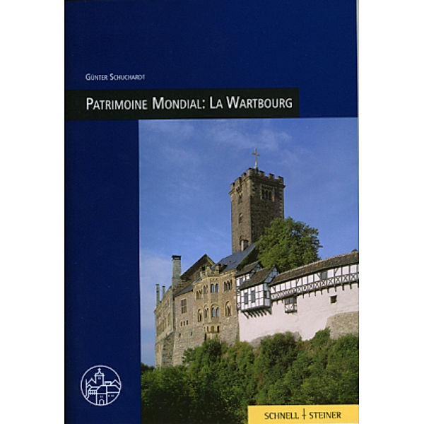 Patrimoine Mondial: La Wartbourg, Günter Schuchardt