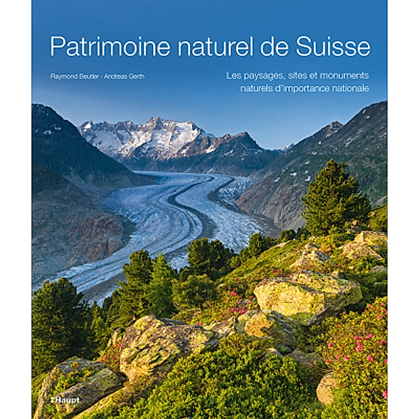 Patrimoine naturel de Suisse, Raymond Beutler, Andreas Gerth