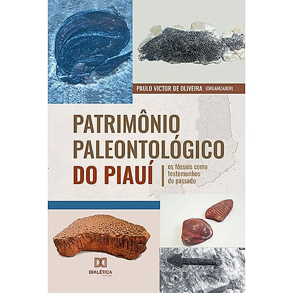 Patrimônio Paleontológico do Piauí, Paulo Victor de Oliveira