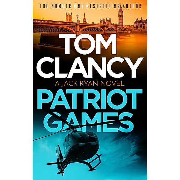 Patriot Games / Jack Ryan Bd.2, Tom Clancy