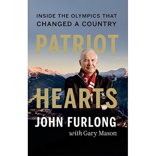 Patriot Hearts, John Furlong