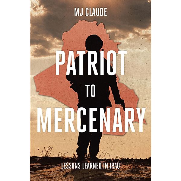 Patriot to Mercenary, Mj Claude